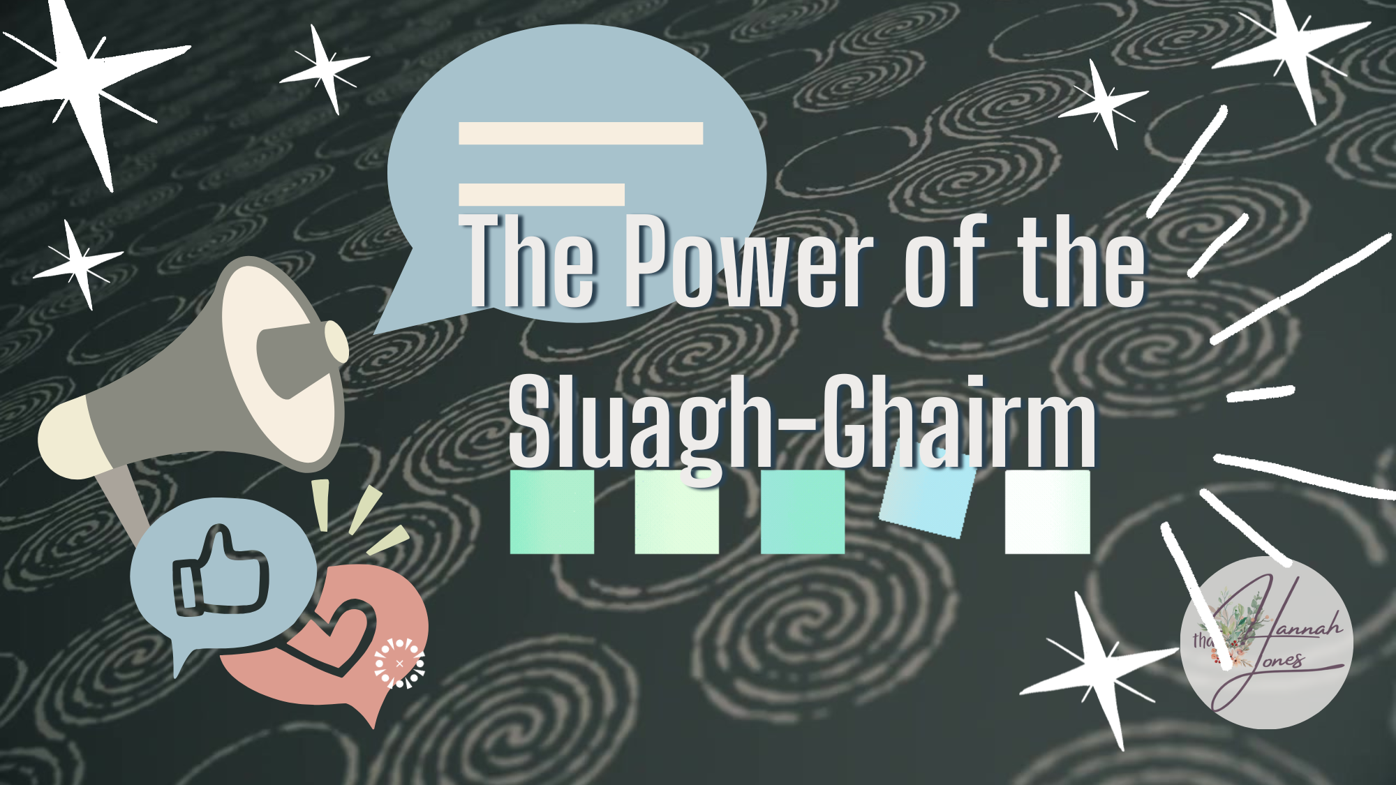 Illustrated blog header featuring the title “The Power of the Sluagh-Ghairm,” with icons of a megaphone, speech bubble, heart, and thumbs-up on a background of swirling tribal patterns—symbolizing bold slogans, emotional resonance, and brand alignment.